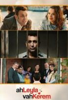 Ah Leyla Vah Kerem hd full filmi izle
