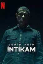 Benim Adım İntikam 2022 Netflix Filmi Türkçe Dublaj izle