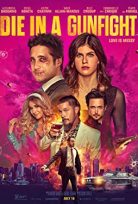 Bir Silahlı Çatışmada Ölmek 2021 Türkçe Dublaj Filmi 1080P izle