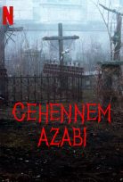 Cehennem Azabı 2022 Türkçe Dublaj Filmi Full HD izle