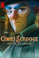 Cimri Scrooge: Bir Yeni Yıl Şarkısı 2022 Netflix Türkçe Dublaj Film izle