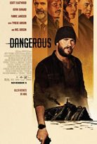 Dangerous 2021 Filmi Türkçe Dublaj Full HD izle