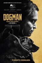 Dogman Köpeklerin Efendisi Türkçe Dublaj Filmi izle