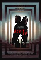 Don’t Go – Gitme 2018 Filmi Türkçe Dublaj Full HD izle