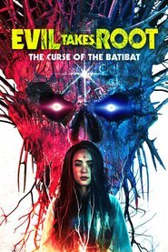Evil Takes Root 2020 Filmi HD Türkçe Dublaj İzle