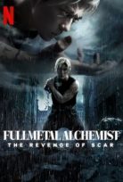 Fullmetal Alchemist the Revenge of Scar 2022 Netflix Türkçe Dublaj Film izle