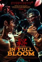 In Full Bloom – Dövüşçü 2019 Türkçe Dublaj Filmi 1080P izle
