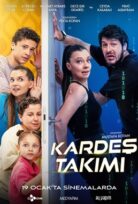 Kardeş Takımı 2024 Yerli Sinema Filmini Full HD Kalite izle