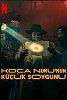 Koca Nunu’nun Küçük Soygunu Türkçe Dublaj Filmi izle
