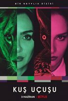 Kuş Uçuşu 2022 Netflix Dizisi Full HD 1080p izle
