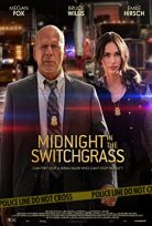 Switchgrass’ta Gece Yarısı – Midnight in the Switchgrass 1080P Sinema Filmi izle