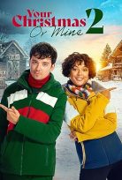 Noel Sürprizleri Your Christmas or Mine 2 Türkçe Dublaj Full Filmi izle