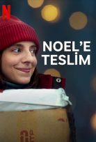 Noel’e Teslim 2022 Netflix Türkçe dublaj Filmi izle