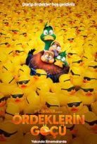 Ördeklerin Göçü Türkçe Dublaj Filmi izle