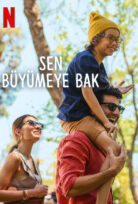Sen Büyümeye Bak Netflix filmi hd full izle
