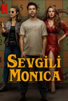 Sevgili Monica 2022 Netflix Türkçe Dublaj Filmi izle