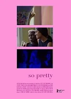 So Pretty 2019 Filmi HD FULL Türkçe Dublaj 1080P İzle