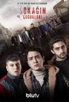 Sokağın Çocukları 1.-2.-3.-4.-5.-6. Sezon BluTv Dizisi Tüm Bölümleri izle