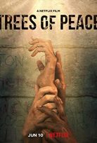 Trees of Peace 2021 Netflix Filmi Türkçe Dublaj Full HD izle