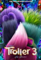 Troller 3: Hep Beraber Türkçe Dublaj 1080P Film izle