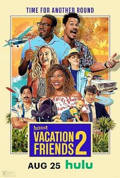 Tatil Arkadaşları Vacation Friends 2 Türkçe Dublaj 1080p izle