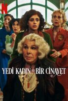 Yedi Kadın ve Bir Cinayet 2022 Türkçe Dublaj Full HD Filmi izle