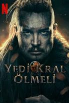Yedi Kral Ölmeli Türkçe Dublaj izle