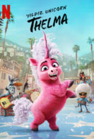 Yıldız Unicorn Thelma türkçe dublaj hd full filmi izle
