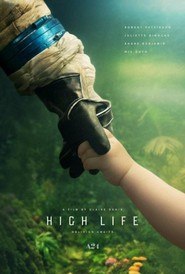 High Life 2018 Filmi Türkçe Dublaj HD 1080p İzle