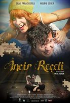 İncir Reçeli 2011 Filmi Full HD 1080P izle