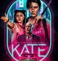 Kate Netflix Filmi Full HD Türkçe Dublaj izle