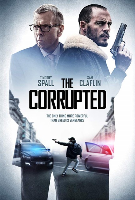 The Corrupted 2019 Filmi Full HD Kalitede 1080P İzle
