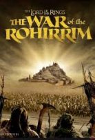 The Lord of the Rings the war of the Rohirrim Türkçe Dublaj Filmi izle